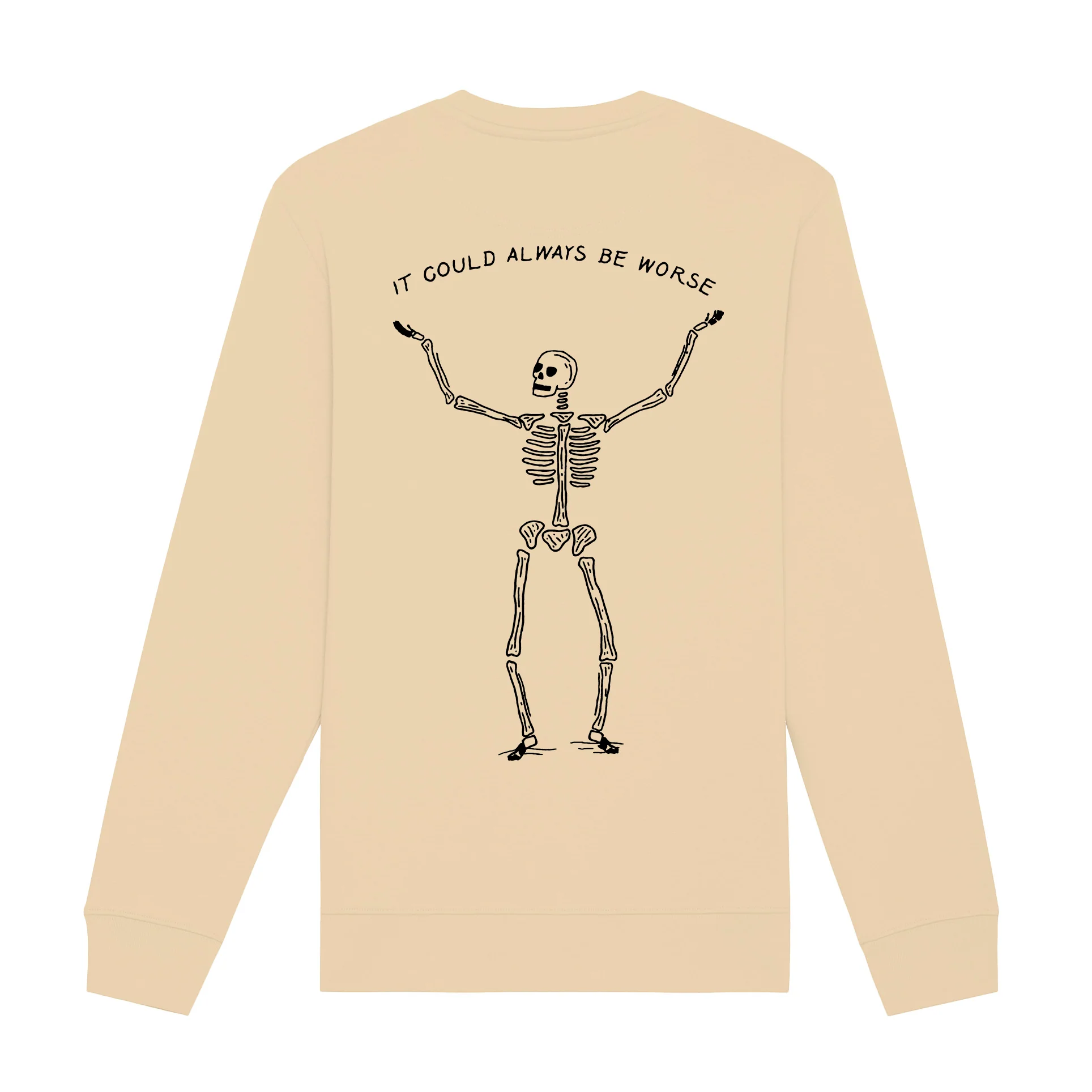 It could always be worse Sweatshirt - Image 4