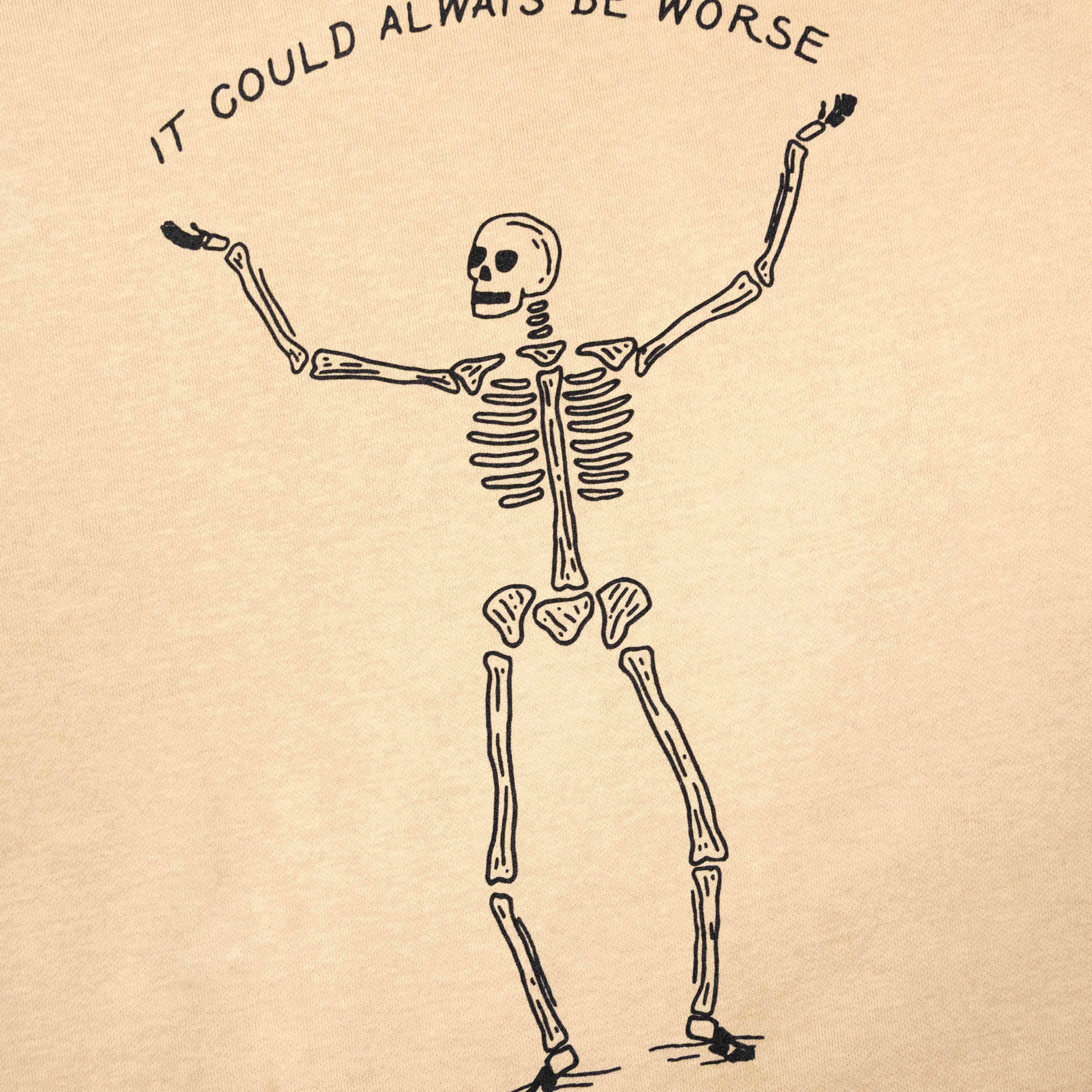 It could always be worse Sweatshirt - Image 6